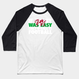 If rugby were easy Baseball T-Shirt